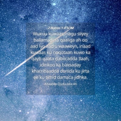 Picture 04 - 2 Butros 1:4 SOM - Wuxuu kuwaas inagu siiyey ballamadiisa qaaliga ah - Bible Verse Picture