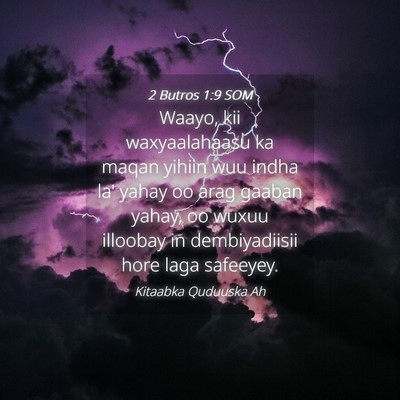 Picture 04 - 2 Butros 1:9 SOM - Waayo, kii waxyaalahaasu ka maqan yihiin wuu - Bible Verse Picture