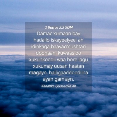 Picture 04 - 2 Butros 2:3 SOM - Damac xumaan bay hadallo iskayeelyeel ah idinkaga - Bible Verse Picture