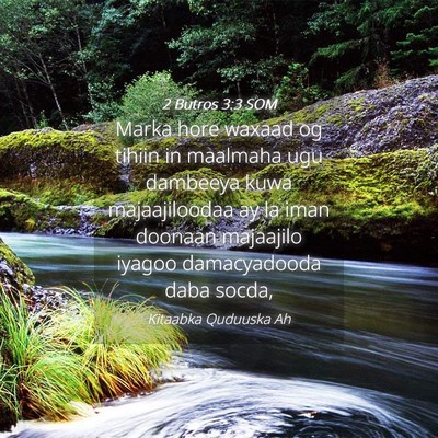 Picture 04 - 2 Butros 3:3 SOM - Marka hore waxaad og tihiin in maalmaha ugu - Bible Verse Picture