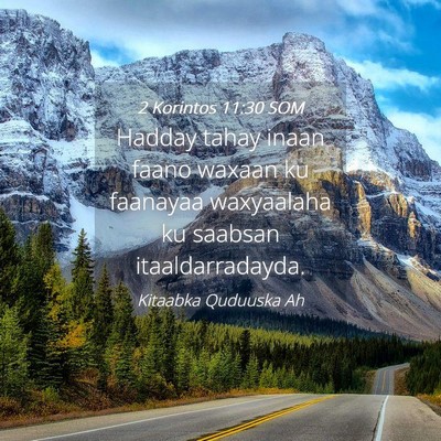 Picture 04 - 2 Korintos 11:30 SOM - Hadday tahay inaan faano waxaan ku faanayaa - Bible Verse Picture
