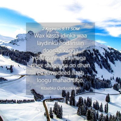 Picture 04 - 2 Korintos 9:11 SOM - Wax kasta idinka waa laydinku hodansiin doonaa - Bible Verse Picture