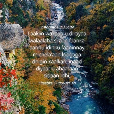 Picture 04 - 2 Korintos 9:3 SOM - Laakiin waxaan u dirayaa walaalaha si aan faanka - Bible Verse Picture