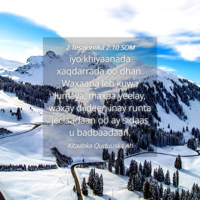 Picture 04 - 2 Tesaloniika 2:10 SOM - iyo khiyaanada xaqdarrada oo dhan. Waxaana leh - Bible Verse Picture
