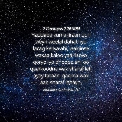 Picture 04 - 2 Timoteyos 2:20 SOM - Haddaba kuma jiraan guri weyn weelal dahab iyo - Bible Verse Picture