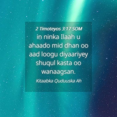 Picture 04 - 2 Timoteyos 3:17 SOM - in ninka Ilaah u ahaado mid dhan oo aad loogu - Bible Verse Picture