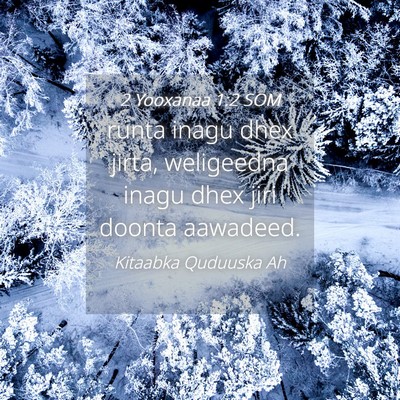 Picture 04 - 2 Yooxanaa 1:2 SOM - runta inagu dhex jirta, weligeedna inagu dhex - Bible Verse Picture