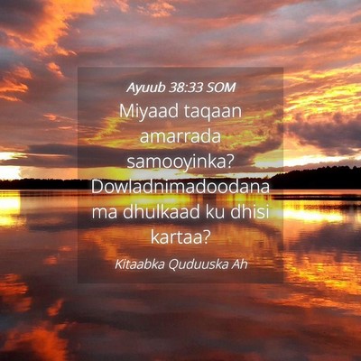 Picture 04 - Ayuub 38:33 SOM - Miyaad taqaan amarrada samooyinka? - Bible Verse Picture