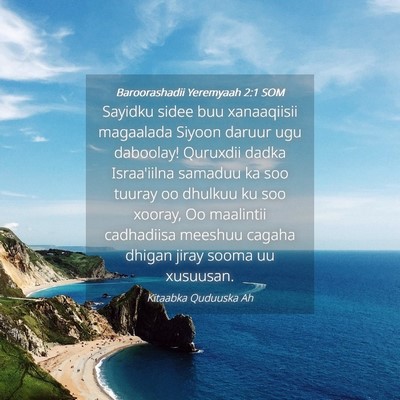 Picture 04 - Baroorashadii Yeremyaah 2:1 SOM - Sayidku sidee buu xanaaqiisii magaalada Siyoon - Bible Verse Picture
