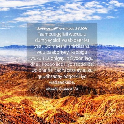 Picture 04 - Baroorashadii Yeremyaah 2:6 SOM - Taambuuggiisii wuxuu u dumiyey sidii waab beer ku - Bible Verse Picture