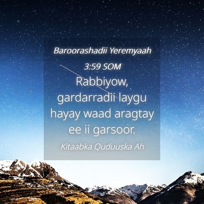 Picture 04 - Baroorashadii Yeremyaah 3:59 SOM - Rabbiyow, gardarradii laygu hayay waad aragtay ee - Bible Verse Picture