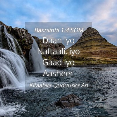 Picture 04 - Baxniintii 1:4 SOM - Daan iyo Naftaali, iyo Gaad iyo - Bible Verse Picture