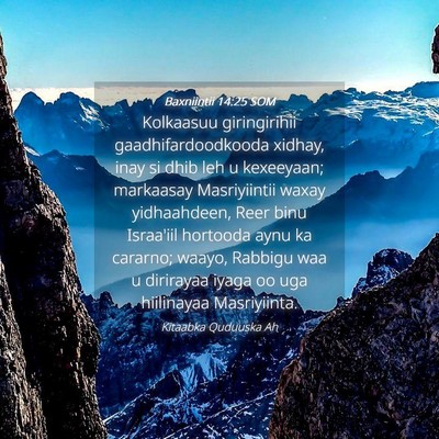 Picture 04 - Baxniintii 14:25 SOM - Kolkaasuu giringirihii gaadhifardoodkooda xidhay, - Bible Verse Picture