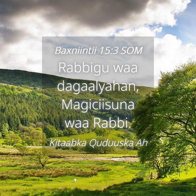 Picture 04 - Baxniintii 15:3 SOM - Rabbigu waa dagaalyahan, Magiciisuna waa - Bible Verse Picture