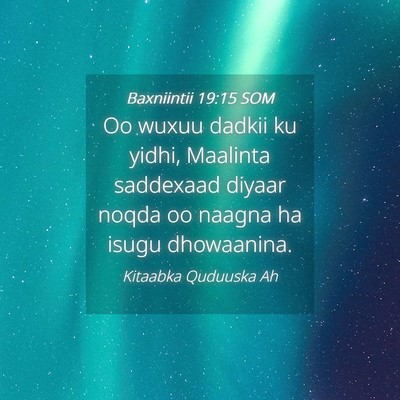 Picture 04 - Baxniintii 19:15 SOM - Oo wuxuu dadkii ku yidhi, Maalinta saddexaad - Bible Verse Picture