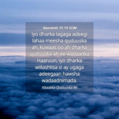 Picture 04 - Baxniintii 35:19 SOM - iyo dharka lagaga adeegi lahaa meesha quduuska - Bible Verse Picture