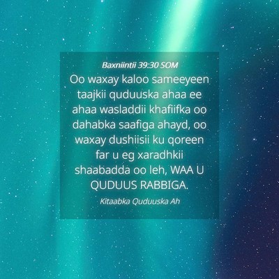 Picture 04 - Baxniintii 39:30 SOM - Oo waxay kaloo sameeyeen taajkii quduuska ahaa ee - Bible Verse Picture