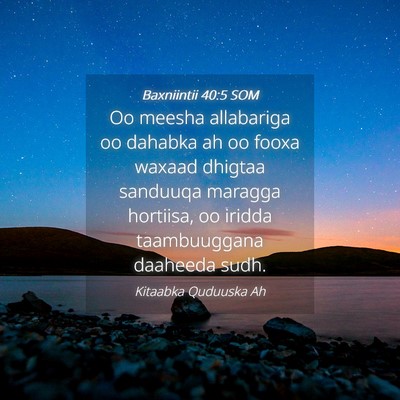 Picture 04 - Baxniintii 40:5 SOM - Oo meesha allabariga oo dahabka ah oo fooxa - Bible Verse Picture
