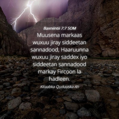 Picture 04 - Baxniintii 7:7 SOM - Muusena markaas wuxuu jiray siddeetan sannadood, - Bible Verse Picture