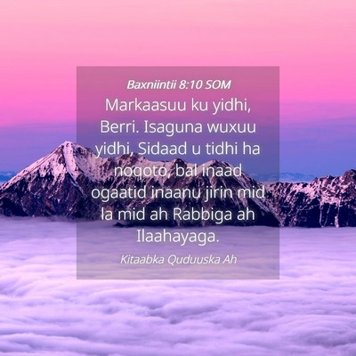 Picture 04 - Baxniintii 8:10 SOM - Markaasuu ku yidhi, Berri. Isaguna wuxuu yidhi, - Bible Verse Picture
