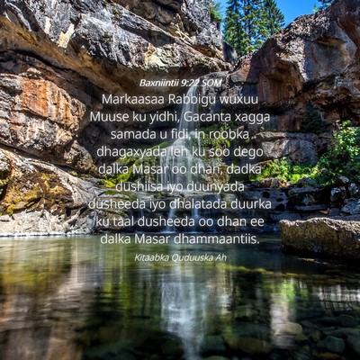 Picture 04 - Baxniintii 9:22 SOM - Markaasaa Rabbigu wuxuu Muuse ku yidhi, Gacanta - Bible Verse Picture