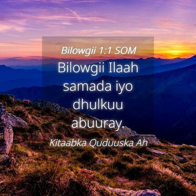 Picture 04 - Bilowgii 1:1 SOM - Bilowgii Ilaah samada iyo dhulkuu - Bible Verse Picture