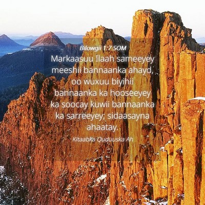 Picture 04 - Bilowgii 1:7 SOM - Markaasuu Ilaah sameeyey meeshii bannaanka ahayd, - Bible Verse Picture