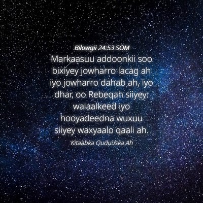 Picture 04 - Bilowgii 24:53 SOM - Markaasuu addoonkii soo bixiyey jowharro lacag ah - Bible Verse Picture