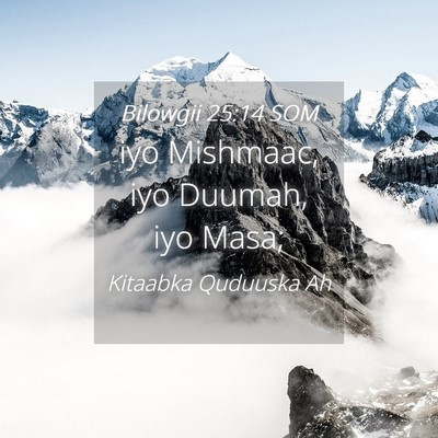 Picture 04 - Bilowgii 25:14 SOM - iyo Mishmaac, iyo Duumah, iyo - Bible Verse Picture