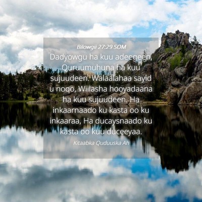 Picture 04 - Bilowgii 27:29 SOM - Dadyowgu ha kuu adeegeen, Quruumuhuna ha kuu - Bible Verse Picture
