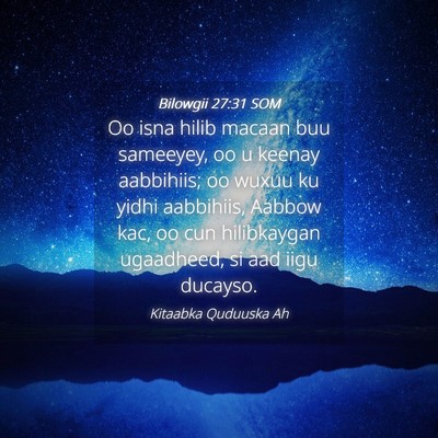 Picture 04 - Bilowgii 27:31 SOM - Oo isna hilib macaan buu sameeyey, oo u keenay - Bible Verse Picture