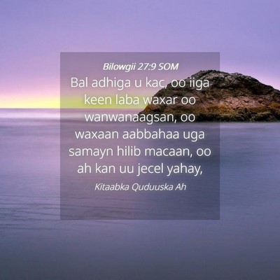 Picture 04 - Bilowgii 27:9 SOM - Bal adhiga u kac, oo iiga keen laba waxar oo - Bible Verse Picture