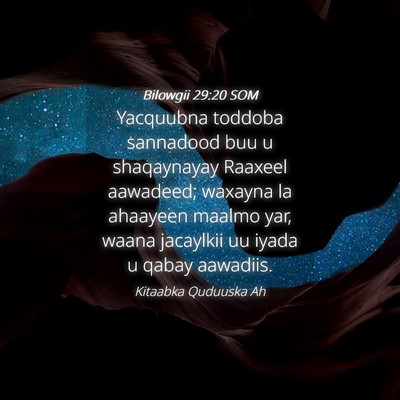 Picture 04 - Bilowgii 29:20 SOM - Yacquubna toddoba sannadood buu u shaqaynayay - Bible Verse Picture