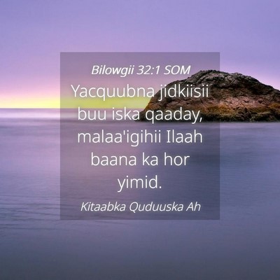 Picture 04 - Bilowgii 32:1 SOM - Yacquubna jidkiisii buu iska qaaday, malaa'igihii - Bible Verse Picture
