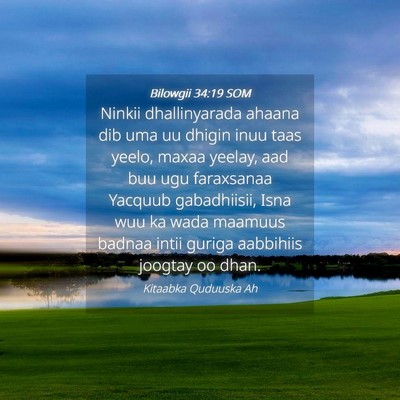 Picture 04 - Bilowgii 34:19 SOM - Ninkii dhallinyarada ahaana dib uma uu dhigin - Bible Verse Picture