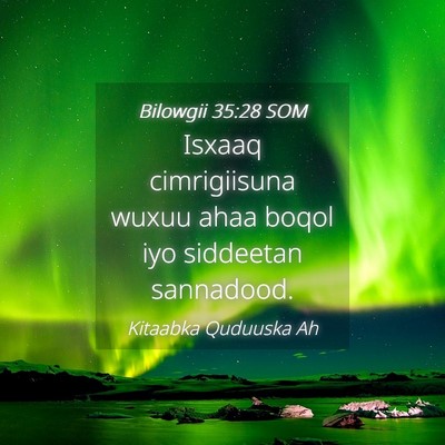 Picture 04 - Bilowgii 35:28 SOM - Isxaaq cimrigiisuna wuxuu ahaa boqol iyo - Bible Verse Picture