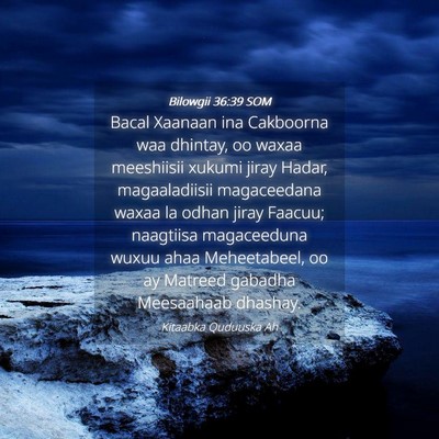 Picture 04 - Bilowgii 36:39 SOM - Bacal Xaanaan ina Cakboorna waa dhintay, oo waxaa - Bible Verse Picture