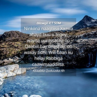 Picture 04 - Bilowgii 4:1 SOM - Ninkiina naagtiisii Xaawa ahayd buu u tegey; - Bible Verse Picture