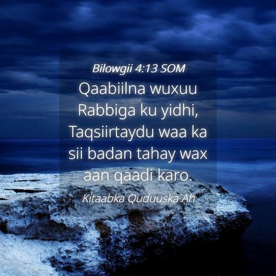 Picture 04 - Bilowgii 4:13 SOM - Qaabiilna wuxuu Rabbiga ku yidhi, Taqsiirtaydu - Bible Verse Picture
