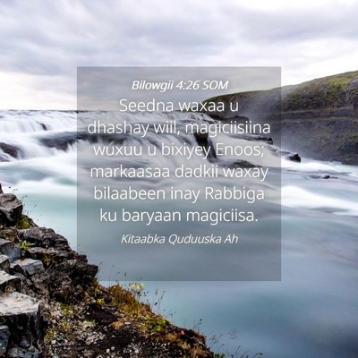 Picture 04 - Bilowgii 4:26 SOM - Seedna waxaa u dhashay wiil, magiciisiina wuxuu u - Bible Verse Picture