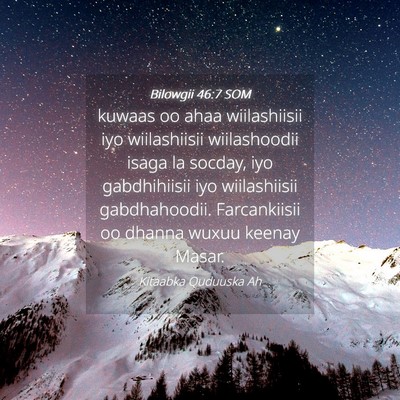 Picture 04 - Bilowgii 46:7 SOM - kuwaas oo ahaa wiilashiisii iyo wiilashiisii - Bible Verse Picture