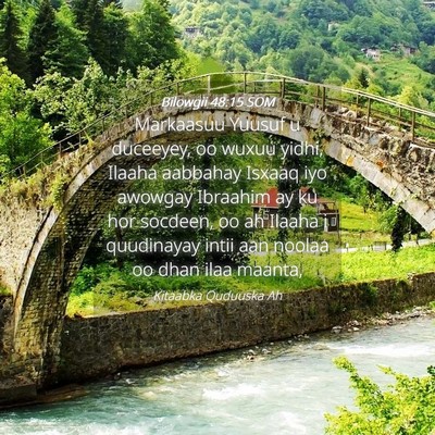 Picture 04 - Bilowgii 48:15 SOM - Markaasuu Yuusuf u duceeyey, oo wuxuu yidhi, - Bible Verse Picture