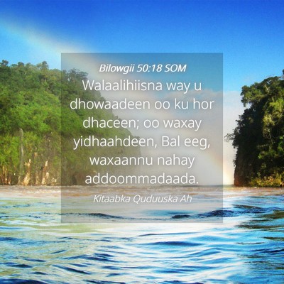 Picture 04 - Bilowgii 50:18 SOM - Walaalihiisna way u dhowaadeen oo ku hor dhaceen; - Bible Verse Picture