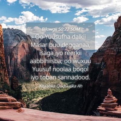 Picture 04 - Bilowgii 50:22 SOM - Oo Yuusufna dalkii Masar buu degganaa, isaga iyo - Bible Verse Picture