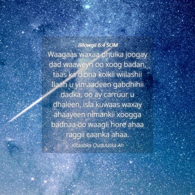 Picture 04 - Bilowgii 6:4 SOM - Waagaas waxaa dhulka joogay dad waaweyn oo xoog - Bible Verse Picture