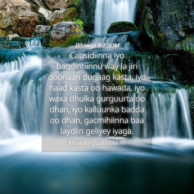 Picture 04 - Bilowgii 9:2 SOM - Cabsidiinna iyo baqdintiinnu way la jiri doonaan - Bible Verse Picture