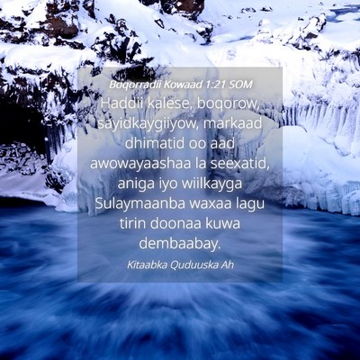 Picture 04 - Boqorradii Kowaad 1:21 SOM - Haddii kalese, boqorow, sayidkaygiiyow, markaad - Bible Verse Picture