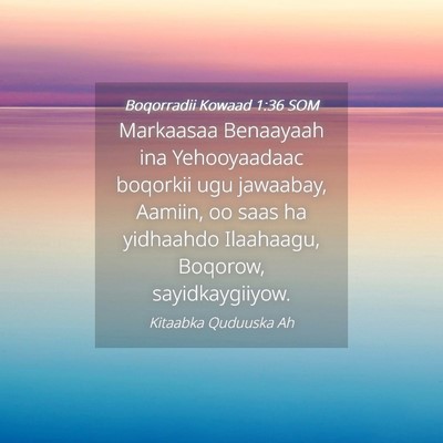 Picture 04 - Boqorradii Kowaad 1:36 SOM - Markaasaa Benaayaah ina Yehooyaadaac boqorkii ugu - Bible Verse Picture