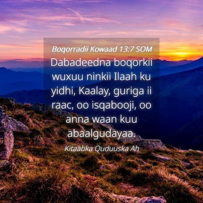 Picture 04 - Boqorradii Kowaad 13:7 SOM - Dabadeedna boqorkii wuxuu ninkii Ilaah ku yidhi, - Bible Verse Picture