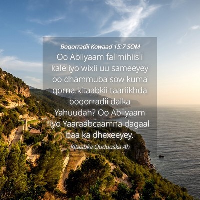 Picture 04 - Boqorradii Kowaad 15:7 SOM - Oo Abiiyaam falimihiisii kale iyo wixii uu - Bible Verse Picture